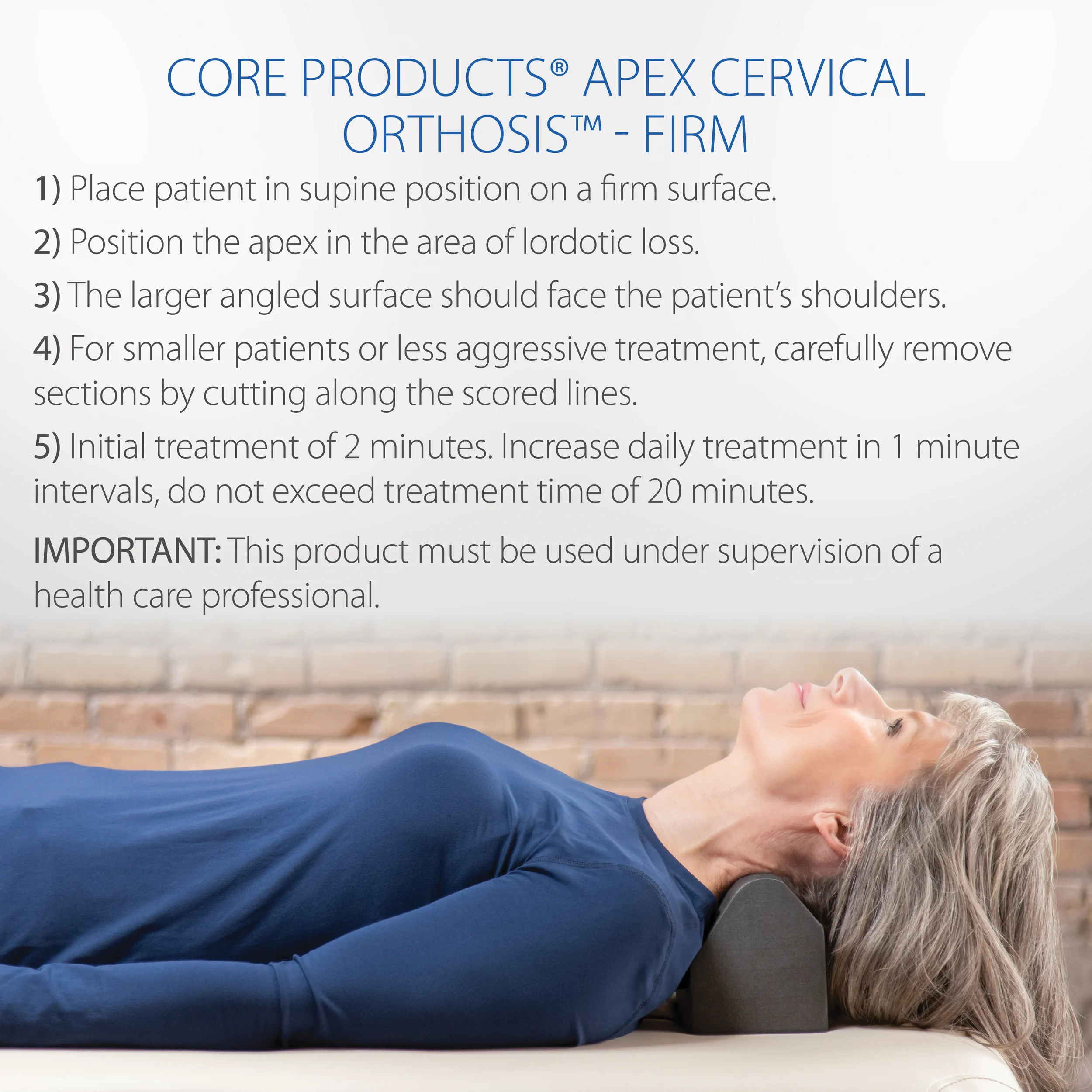 Apex Cervical Orthosis in Standard or Gentle Apex Cervical Orthosis in Standard or Gentle